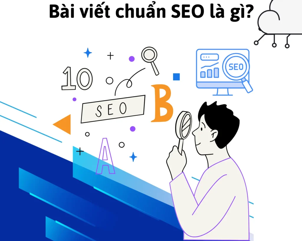 Bài viết chuẩn SEO là gì?