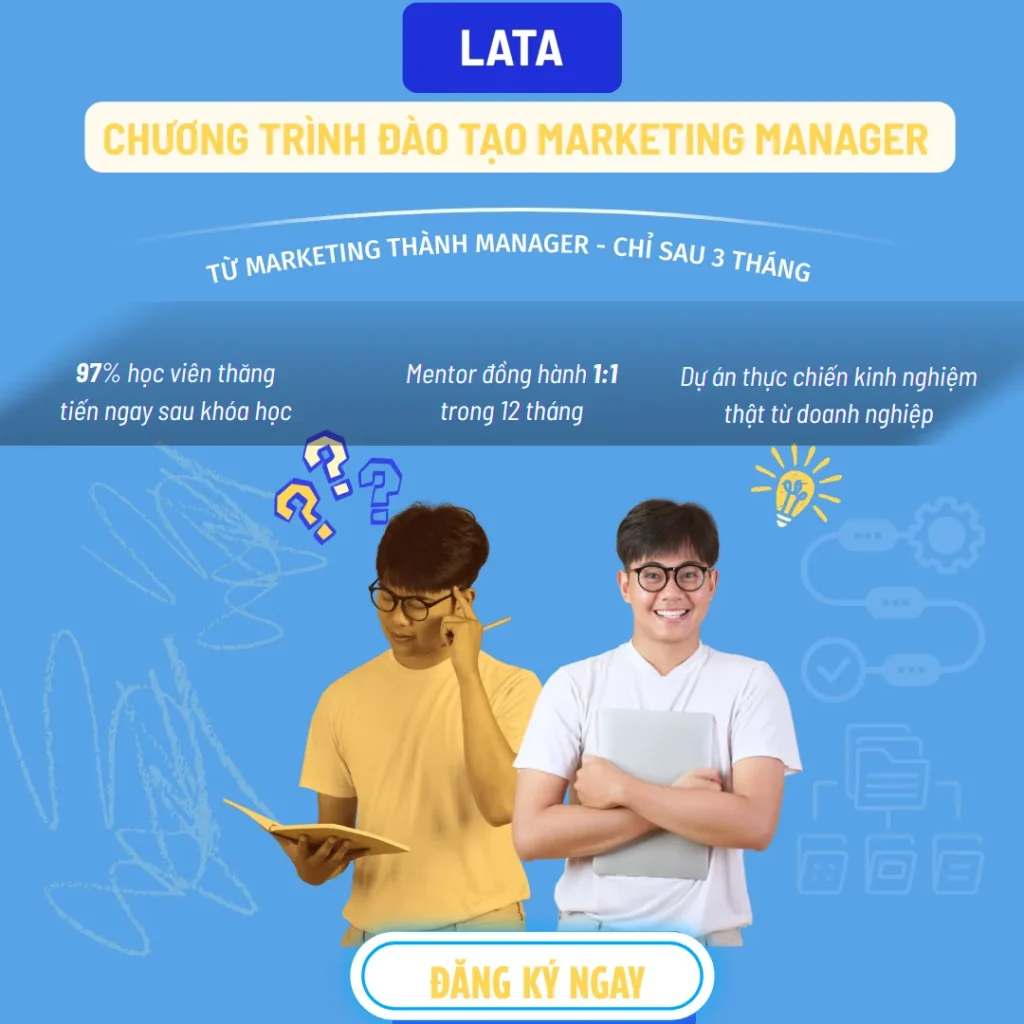 Chương Trình Đào Tạo Marketing Manager Chuyên Nghiệp Tại Hà Nội - LATA