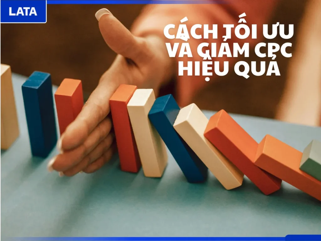 Cách tối ưu và giảm CPC hiệu quả