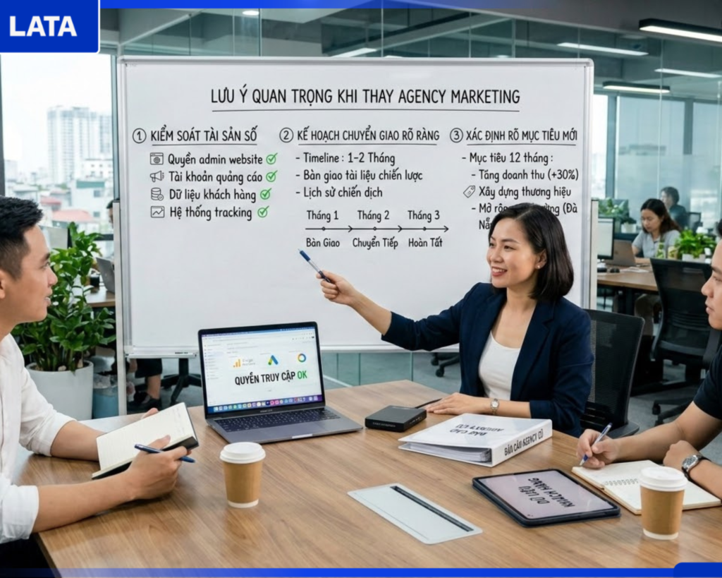 Lưu Ý Quan Trọng Khi Thay Agency Marketing