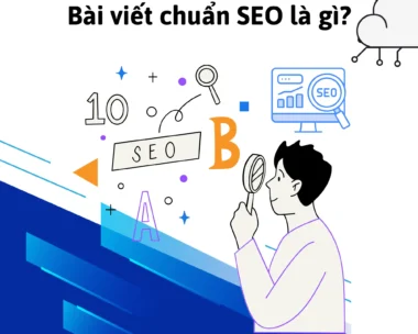 Bài viết chuẩn SEO là gì?