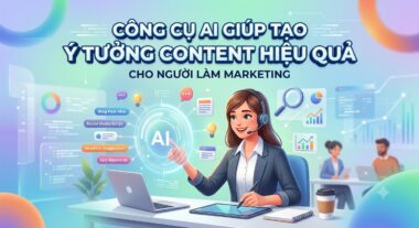 Công Cụ AI Giúp Tạo Ý Tưởng Content Hiệu Quả Cho Người Làm Marketing